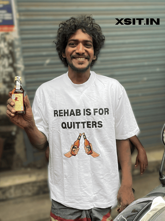 Rehab Tee — Rehab Is For Quitters Oversized T-Shirt